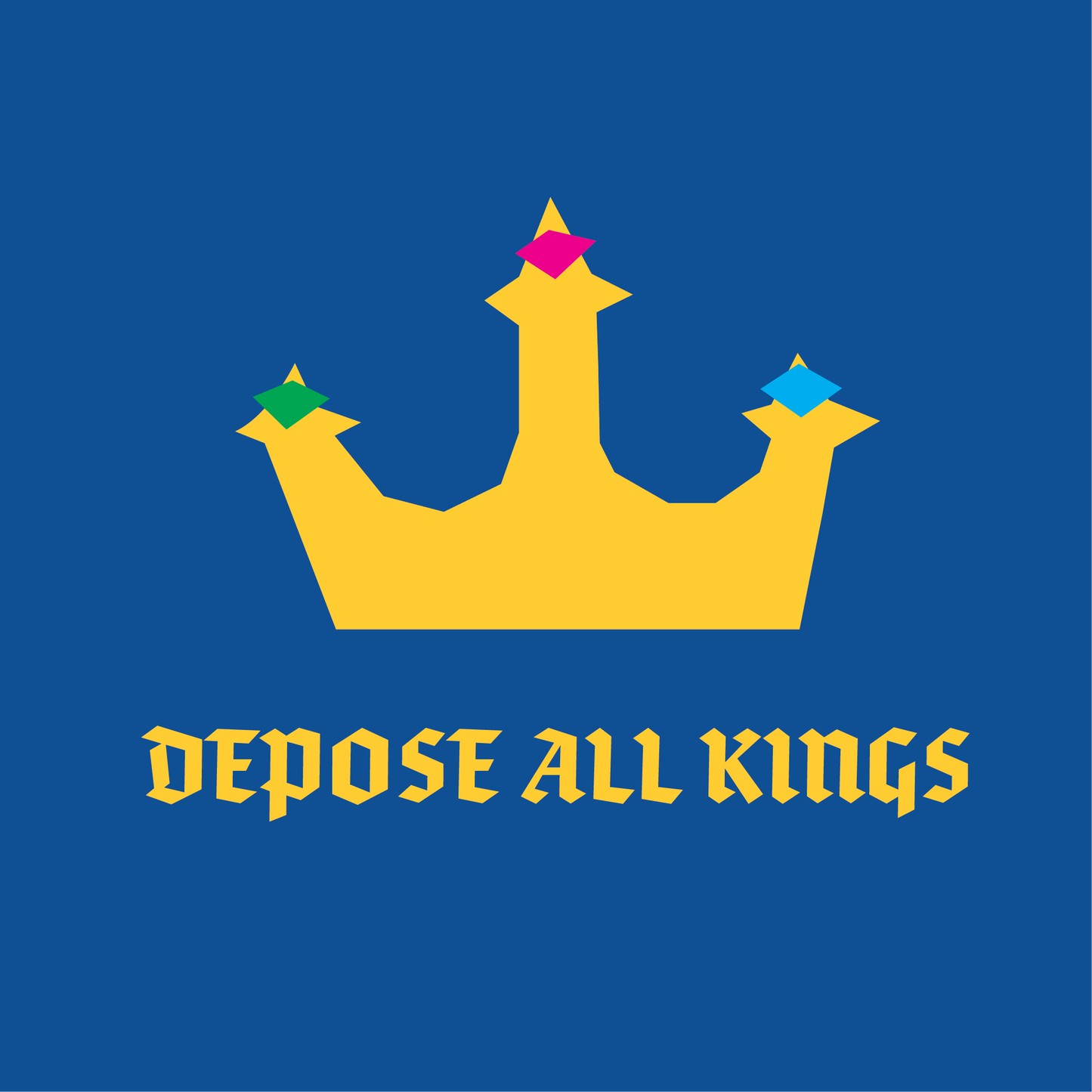 Depose All Kings Sticker